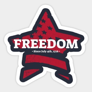 freedom since july 4th 1776 Sticker